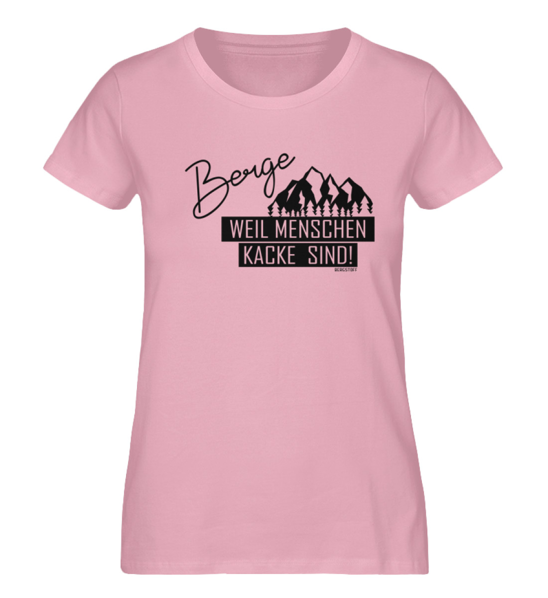 Berge weil Menschen - Damen Premium Organic Shirt-6903